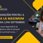 Energia lunii Septembrie - 5 recomandări pentru a profita la maximum de ea